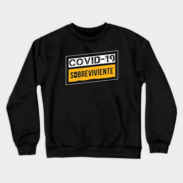 Covid-19 Sobreviviente White/Yellow (Coronavirus Survivor, Spanish Edition) Crewneck Sweatshirt by Optimix